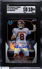 2022 Bowman University Chrome Dillon Gabriel Autograph Rookie 12 SGC 10 Oklahoma