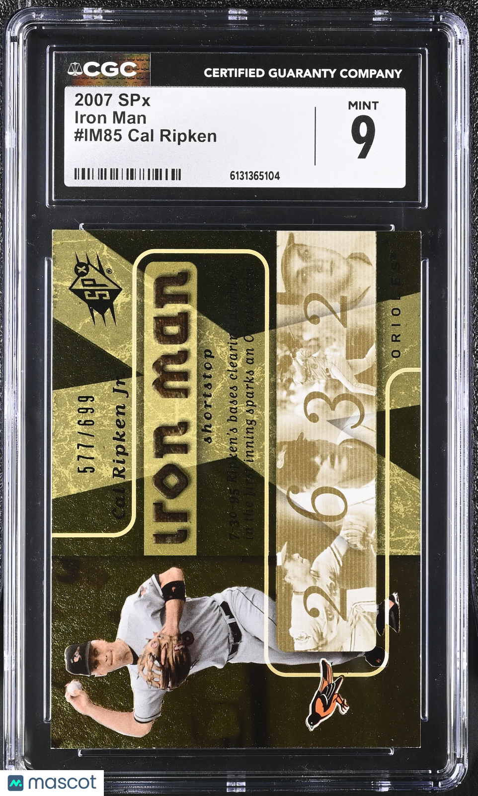 2007 SPX Cal Ripken /699 Iron Man #IM85 CGC 9 Baltimore Orioles