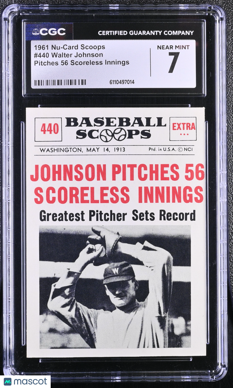 1961 Nu-Card Scoops Walter Johnson Pitches 56 Scoreless Innings #440 CGC 7