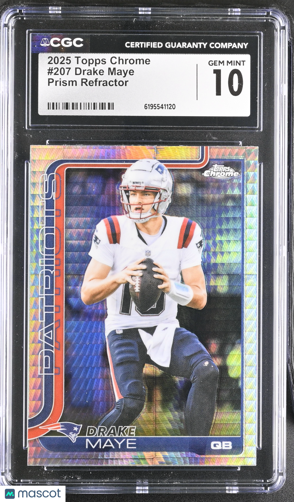 2025 Topps Chrome Drake Maye Prism Refractor #207 CGC 10 New England Patriots
