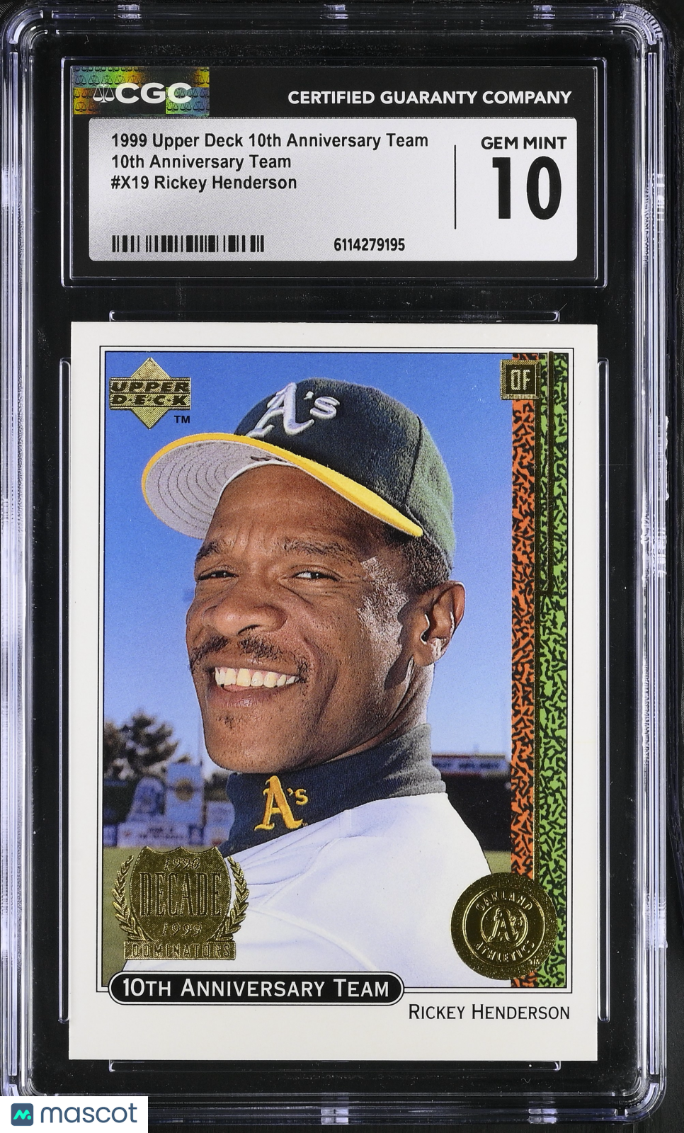 1999 Upper Deck 10th Anniversary Team Rickey Henderson #X19 CGC 10 Athletics