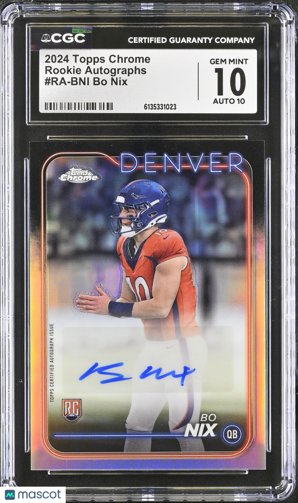 2024 Topps Chrome Bo Nix Rookie Autographs #RA-BNI CGC 10 Denver Broncos