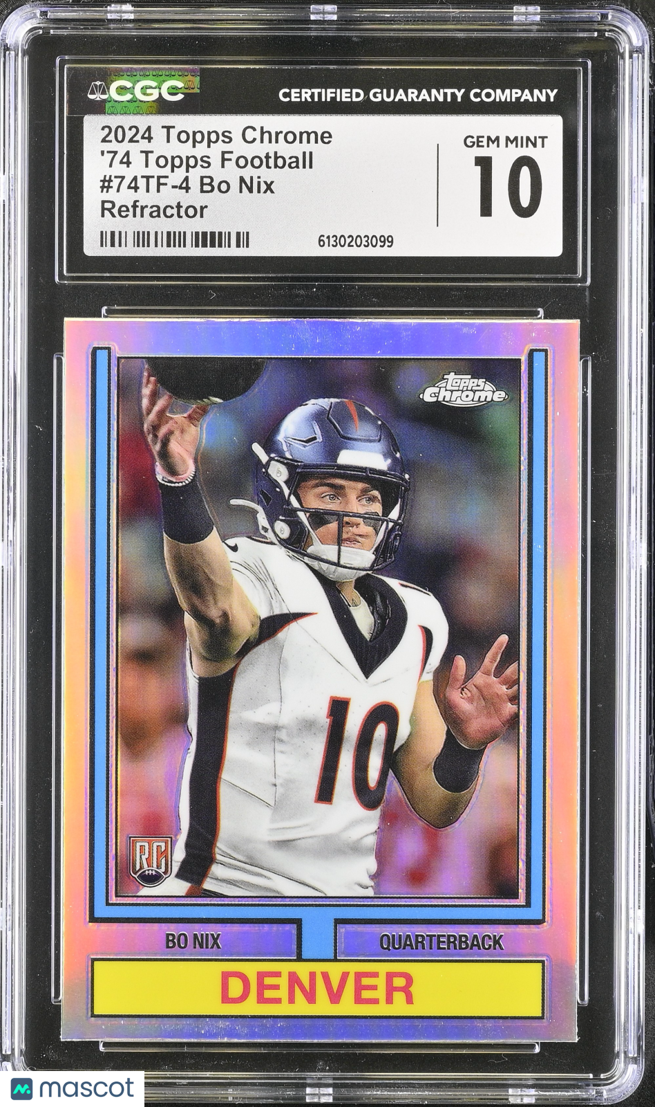 2024 Topps Chrome Bo Nix Refractor Rookie '74 Topps #74TF-4 CGC 10 Broncos