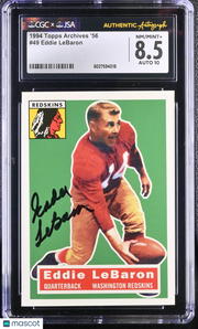1994 Topps Archives '56 Eddie LeBaron Auto Autograph #49 CGC 8.5 JSA Redskins