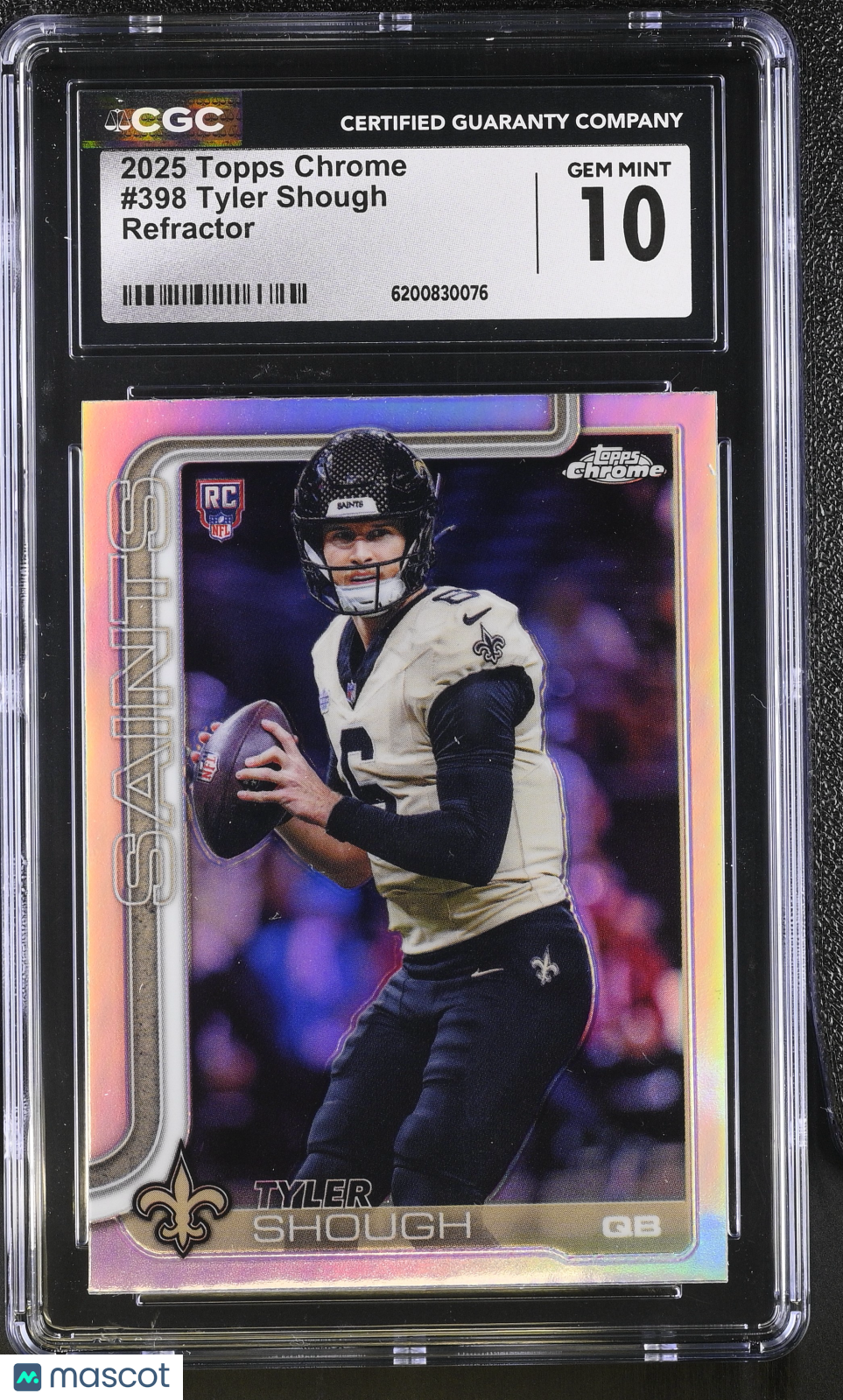 2025 Topps Chrome Tyler Shough Refractor Rookie #398 CGC 10 New Orleans Saints