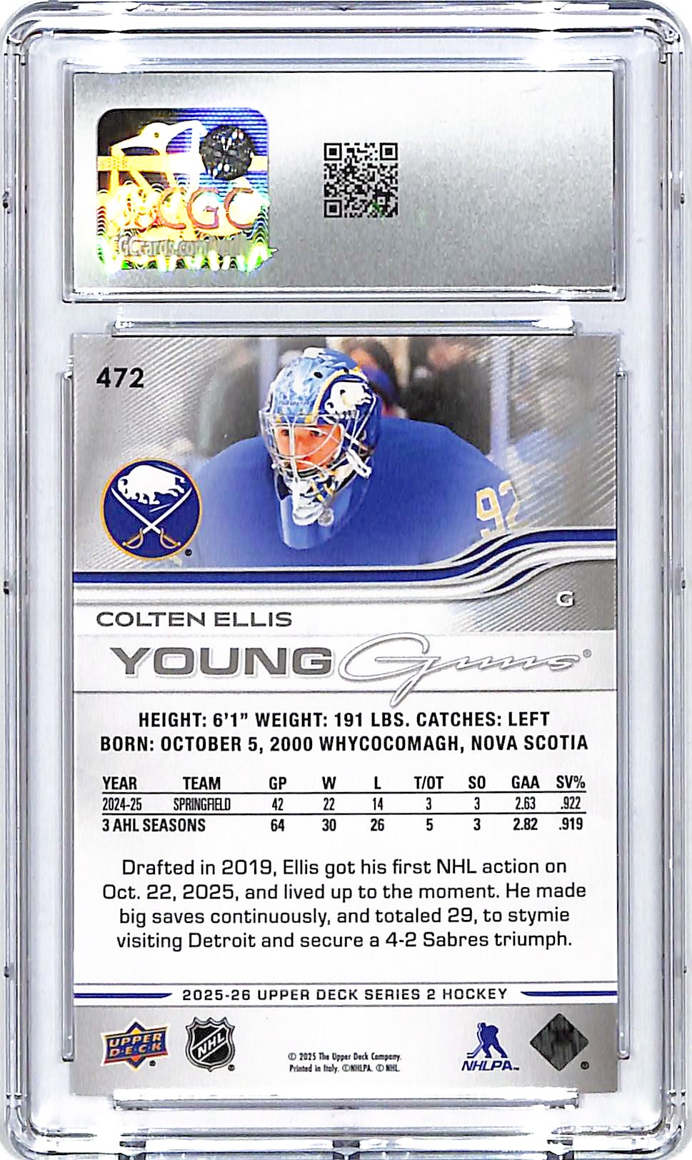 2205-26 Upper Deck Colten Ellis Young Guns Rookie RC #472 CGC 10 Sabres