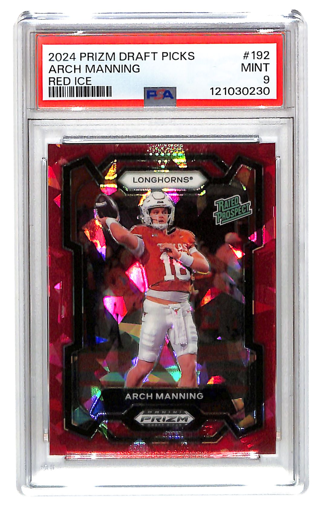 2024 Arch Manning Prizm Draft Picks #192 Red Ice PSA Mint 9