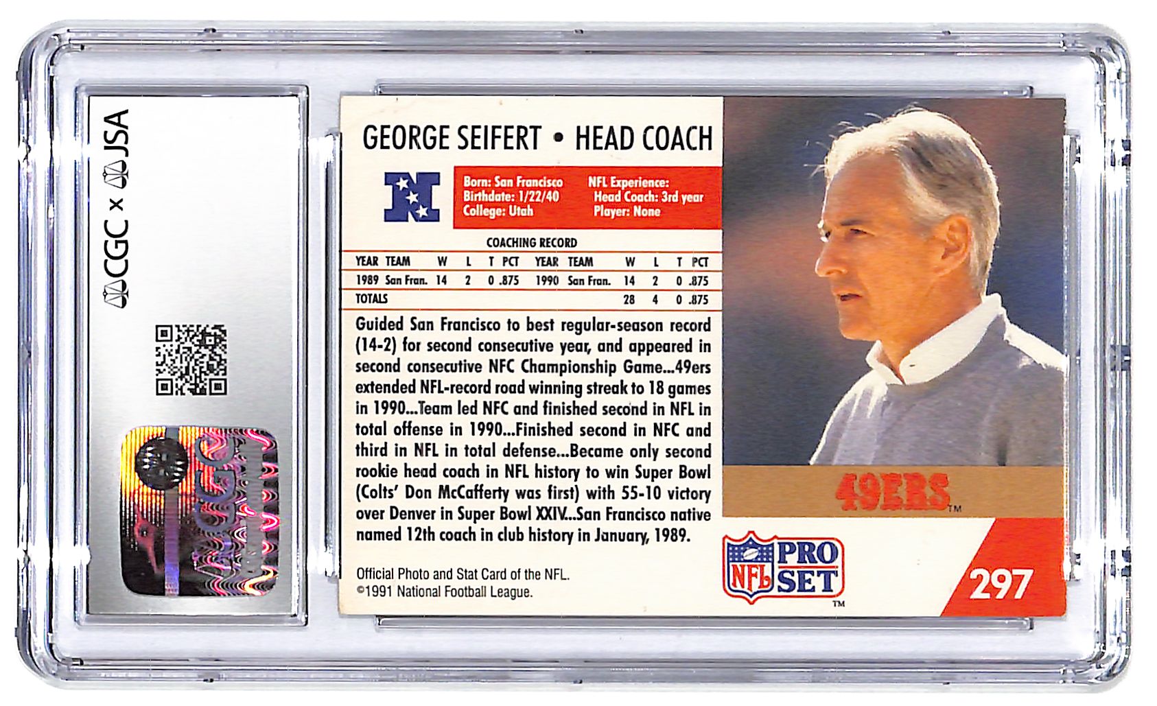 Signed 1991 George Seifert Pro Set #297 CGC Near Mint 7 JSA Auto 9