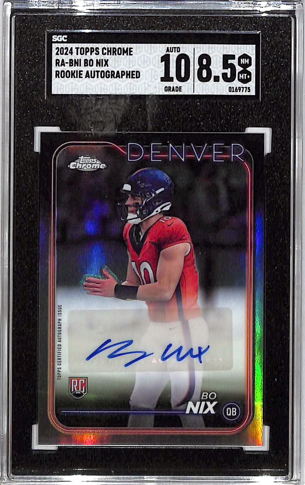 2024 Topps Chrome Bo Nix Auto Autograph Rookie RC SGC 8.5 Broncos