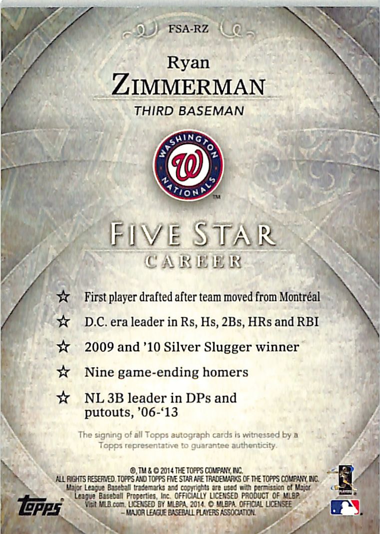2014 Topps Five Star Ryan Zimmerman Auto Autograph /399 Nationals