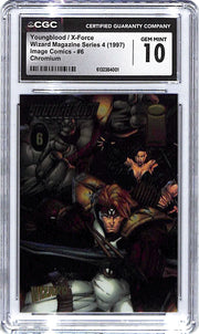 1997 Youngblood/X-Force Wizard Magazine Series 4 Chromium #6 CGC Gem Mint 10
