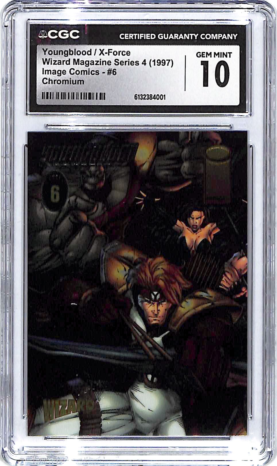 1997 Youngblood/X-Force Wizard Magazine Series 4 Chromium #6 CGC Gem Mint 10