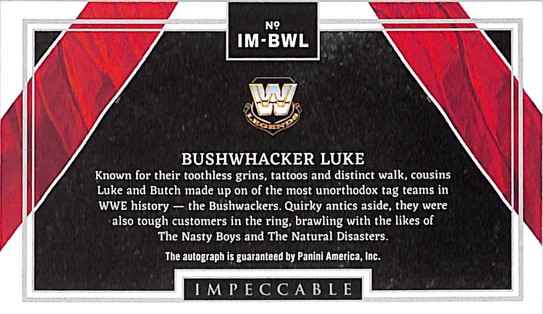 2022 Impeccable WWE Bushwhacker Luke Auto Autograph Immortal Ink /99