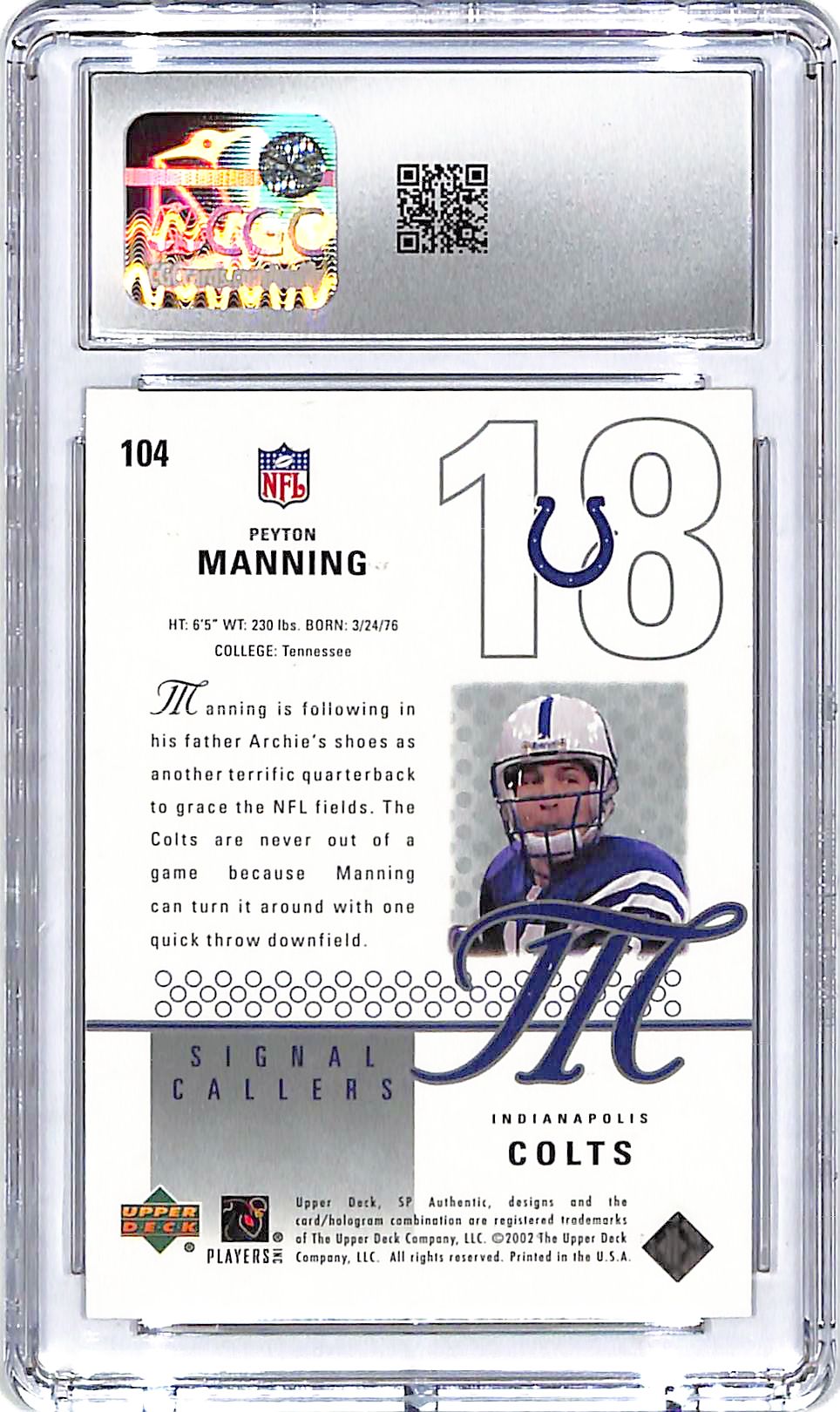 2002 SP Authentic Peyton manning Signal Callers /2000 CGC 10 Colts