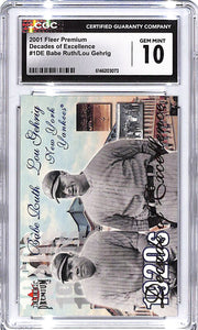 2001 Fleer Premium Babe Ruth Lou Gehrig Decades of Excellence CGC 10 Yankees