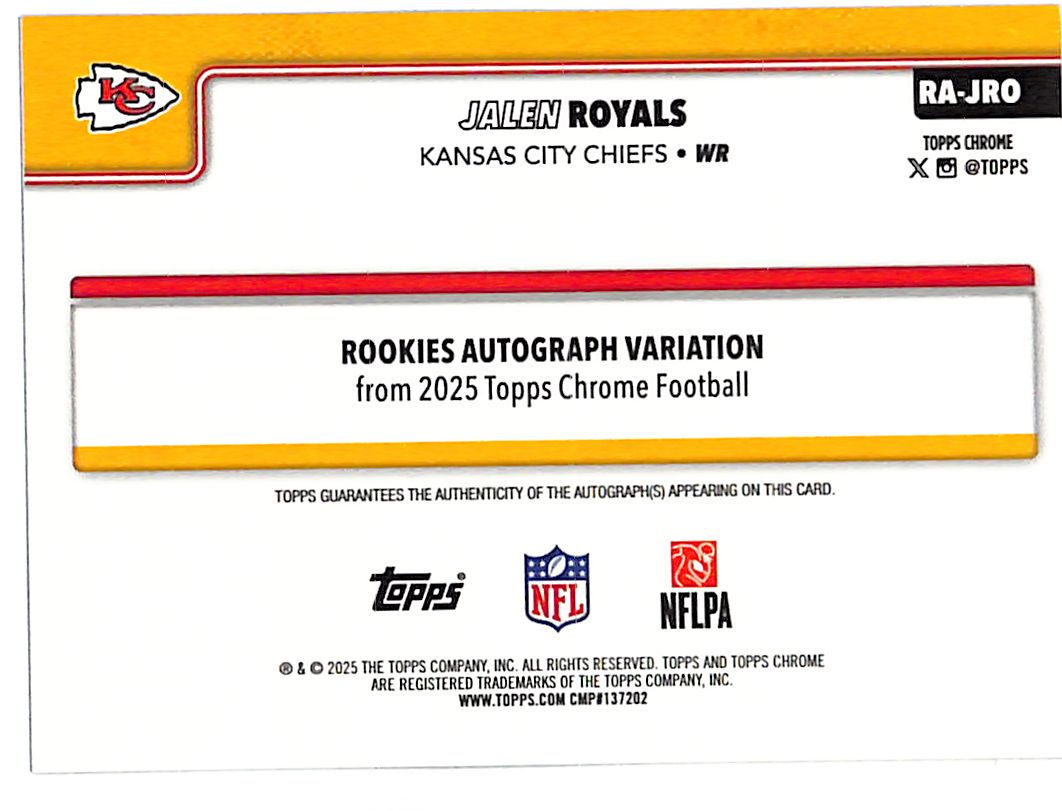 2025 Topps Chrome Jalen Royals Auto Autograph Rookie RC Chiefs