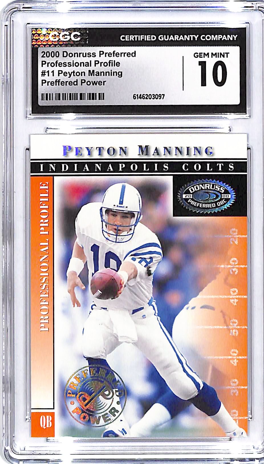 2000 Donruss Preferred Leyton Manning Professional Profile Preferred Power /750 CGC 10 Colts