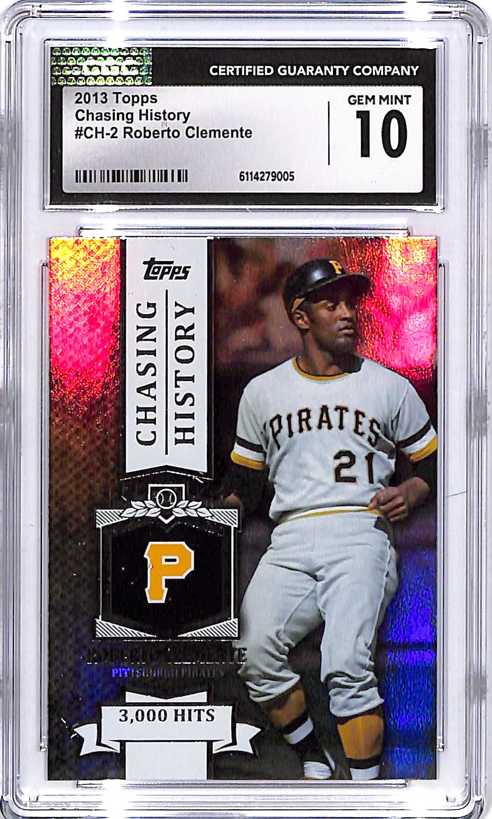 2013 Topps Roberto Clemente Chasing History Rainbow Foil PSA 10 Pirates