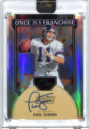 2024 Panini One Phil Simms Auto Autograph Once in a Franchise /99 Giants