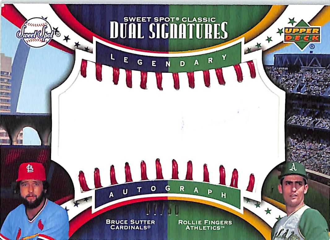 2007 Upper Deck Sweet Spot Classic Bruce Sutter Rollie Fingers Auto Autograph Dual /50