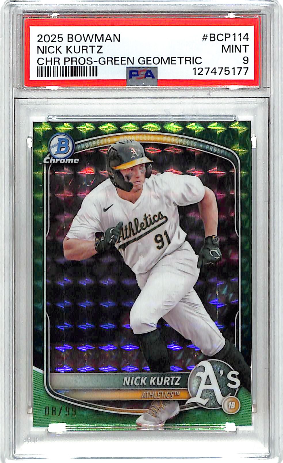 2025 Bowman Chrome Nick Kurtz Rookie RC Prospect Green Geometric /99 PSA 9 Athletics