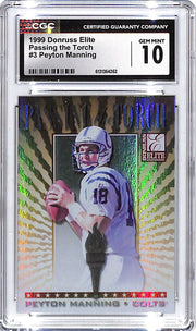 1999 Donruss Elite Peyton Manning Passing the Torch /1500 CGC 10 Colts