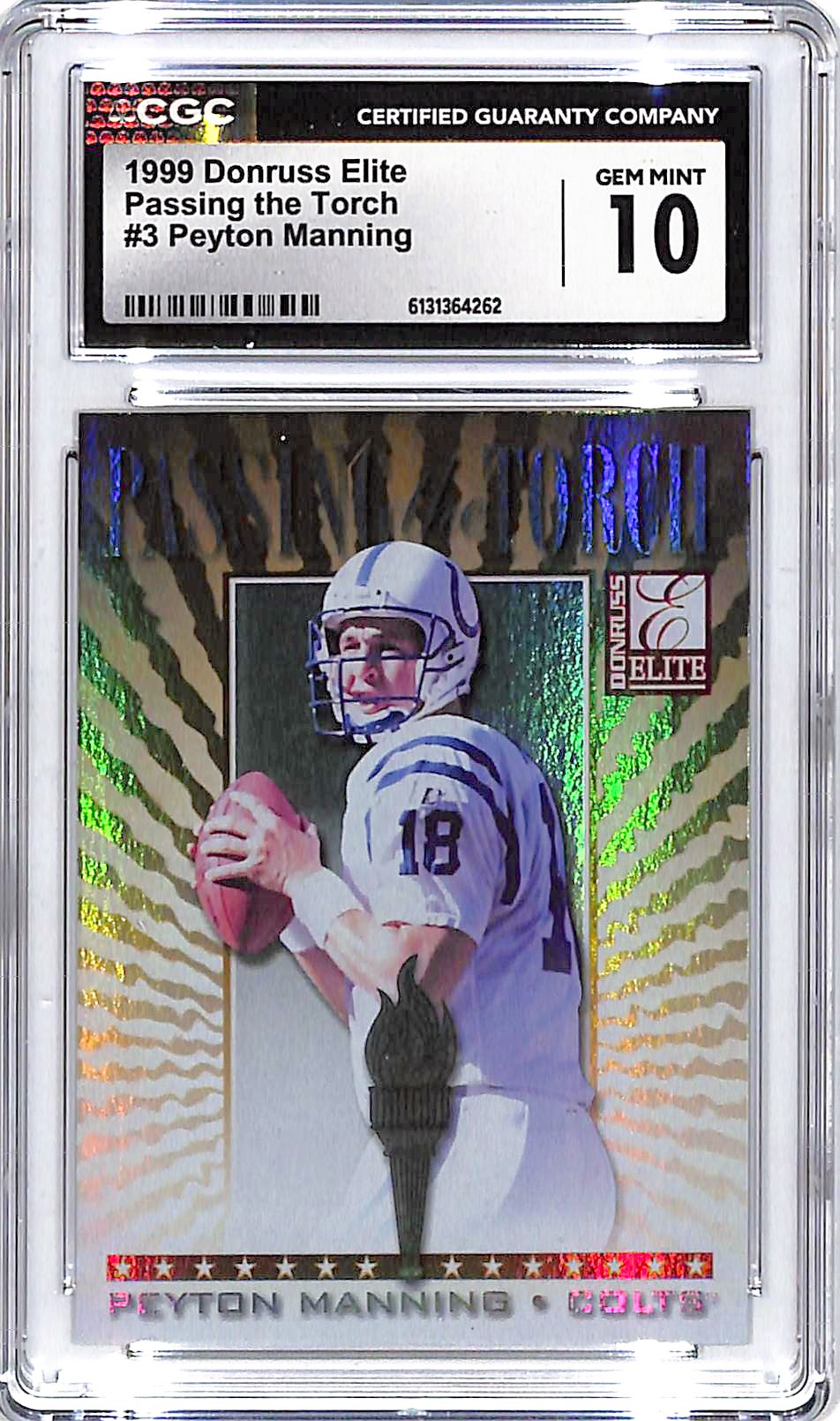 1999 Donruss Elite Peyton Manning Passing the Torch /1500 CGC 10 Colts