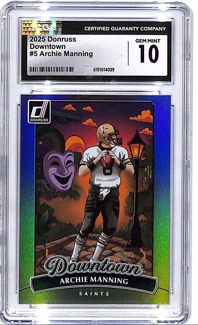 2025 Donruss Archie Manning Downtown #5 CGC 10 Saints