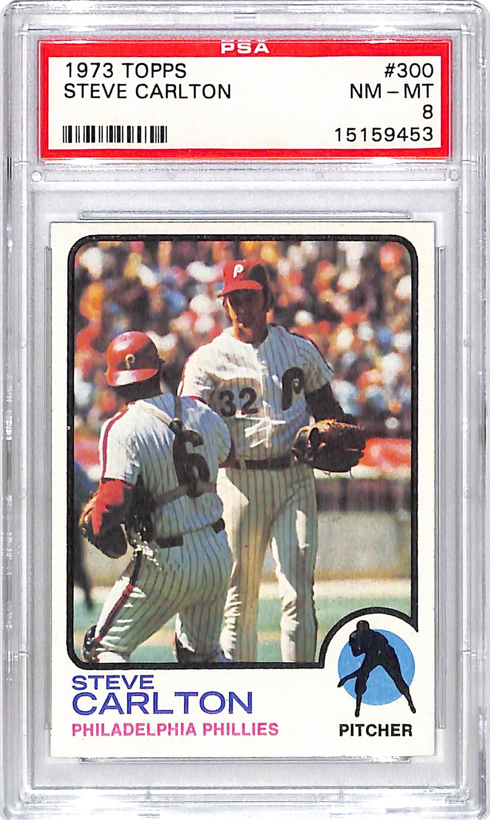 1973 Topps Steve Carlton #300 PSA 8 Phillies