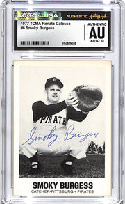 1977 TCMA Renata Galasso Smoky Burgess Auto Autograph CGC Authentic Pirates