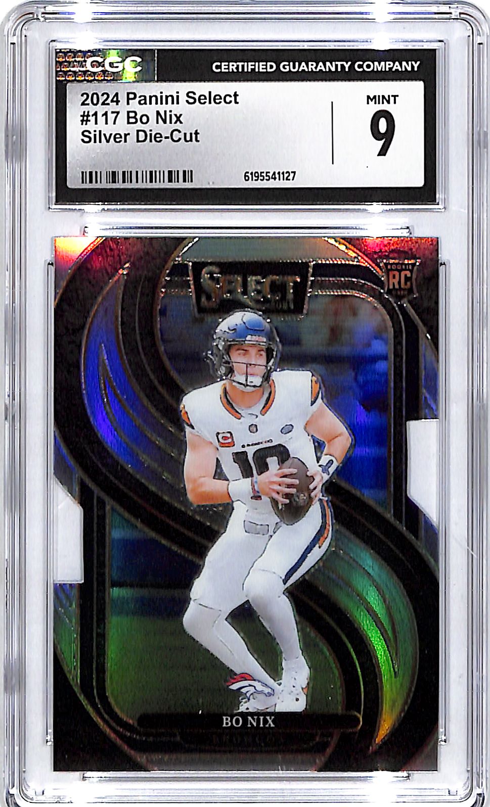 2024 Select Bo Nix Rookie RC Silver Die Cut CGC 9 Broncos