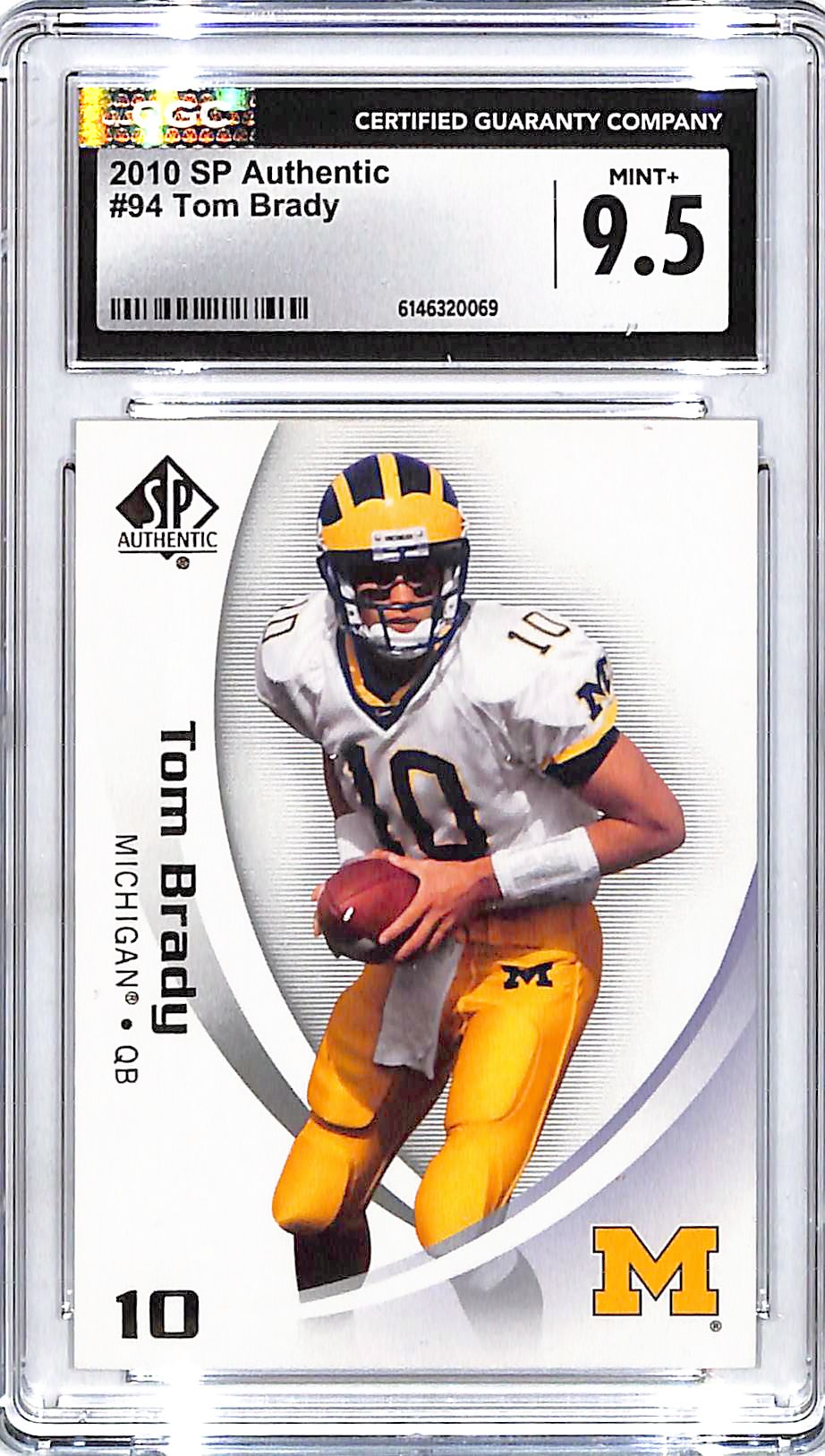 2010 SP Authentic Tom Brady #94 CGC 9.5 Michigan