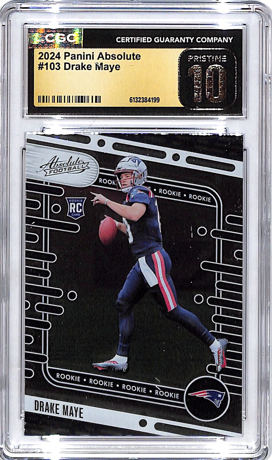 2024 Absolute Drake Maye Rookie RC #103 CGC 10 Pristine Patriots