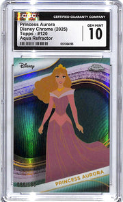 2025 Topps Chrome DIsney Princess Aurora Aqua Refractor /199 CGC 10